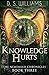 Knowledge Hurts (Nememiah Chronicles)