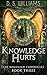 Knowledge Hurts (Nememiah Chronicles)