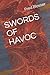 SWORDS OF HAVOC