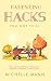 Parenting Hacks by Michelle  Mann