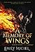 A Memory of Wings (Memory Duology)