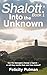 Shalott: Into the Unknown (Shalott Trilogy)