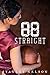88 Straight