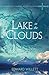 Lake in the Clouds (The Shards of Excalibur)