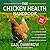 The Chicken Health Handbook: A Complete Guide to Maximizing Flock Health and Dealing with Disease