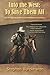 Into the West: To Save Them All: Part Five of the First Book in The Territories Saga Serials Collection (The Into the West Saga Serial)