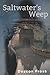 Saltwater's Weep: Avalar Explored 02