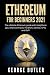 Ethereum For Beginners: The...