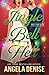 Jingle Bell Hell (Bad Luck Club: Spicy Version, #2)