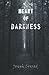 Heart of Darkness