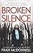 Broken Silence: A tense psychological thriller