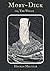 Moby-Dick or, The Whale: With Original Illustration