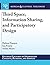 Third Space, Information Sharing, and Participatory Design (Synthesis Lectures on Information Concepts, Retrieval, and Services)