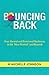 Bouncing Back: Your Mental and Emotional Resilience in the New Normal and Beyond
