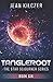 TangleRoot (Star Sojourner)