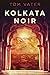 Kolkata Noir