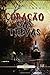 CORAÇÃO DAS TREVAS (Portuguese Edition)