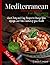 Mediterranean Diet Cookbook for Beginners 2022: Quick,Tasty and Easy Recipes to Change Your Lifestyle and Take Control of Your Health | 28-Day Affordable Meal Plan to Lose Weight Healthy Eating