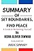 SUMMARY SET BOUNDARIES, FIND PEACE: A Guide To Reclaiming Yourself