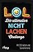 LOL - Die ultimative Nicht-...