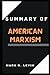 Summary of American Marxism by Mark R. Levin: A concise and indepth summary, analysis and review of American marxism