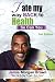 I Ate My Way Back to Health, So Can You by Jamie Morgan Brown