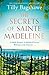 The Secrets of Sainte Madeleine