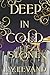Deep In Cold Stone (The Wish Cycle)