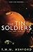 The Tin Soldiers (Final Dawn, Book 5)