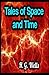 Tales of Space and Time
