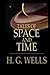 Tales of Space and Time: Illustrated