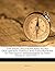 The Jesuit Relations And Allied Documents: Travels And Explorations Of The Jesuit Missionaries In New France, 1610-1791 ...