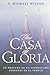 Una Casa de Gloria