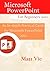 Microsoft PowerPoint for Beginners 2021: An In-depth Practical Guide for Microsoft PowerPoint 2021