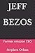 JEFF BEZOS: Former Amazon CEO