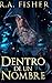Dentro De Un Nombre (Spanish Edition)