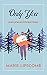 Only You: (Can Prevent Forest Fires)