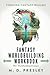 Fantasy Worldbuilding Workbook (Forging Fantasy Realms #2)