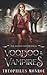 Voodoo and Vampires (The Blood Witch Saga)