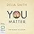 You Matter