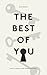 The Best Of You: How to unlock your own unique potential