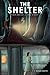 THE SHELTER: Inspired By A True Story