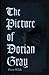 The Picture of Dorian Gray (Annotated): by Oscar Wilde