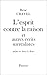 L'Esprit contre la raison et autres récits surréalistes (French Edition)