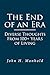The End of an Era: Diverse Thoughts From 100+ Years of Living