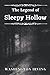 The Legend of Sleepy Hollow: with original illustrations