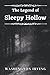 The Legend of Sleepy Hollow: with original illustrations