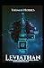 Leviathan Or the Matter, Forme and Power of a Commonwealth, Ecclesiasticall and Civil( classics illustrated edition)