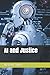 AI and Justice
