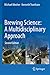 Brewing Science: A Multidisciplinary Approach